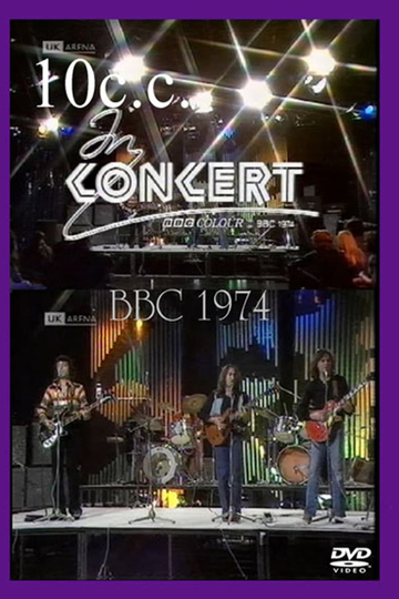 10 CC In Concert  London  BBC 1974