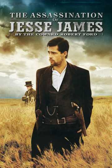 The Assassination of Jesse James by the Coward Robert Ford Poster