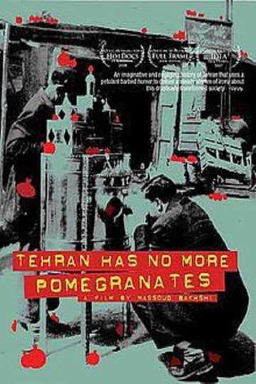 Tehran Has No More Pomegrenates