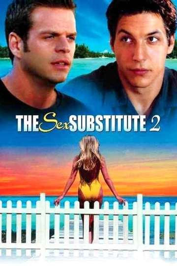 The Sex Substitute 2 Poster