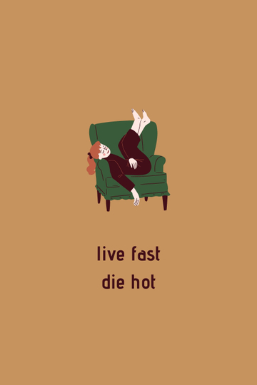 Live Fast Die Hot