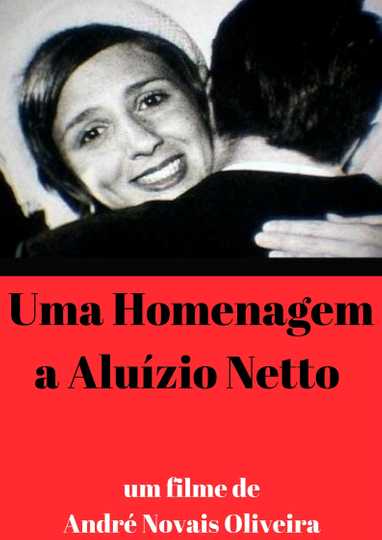 Uma Homenagem a Aluízio Netto