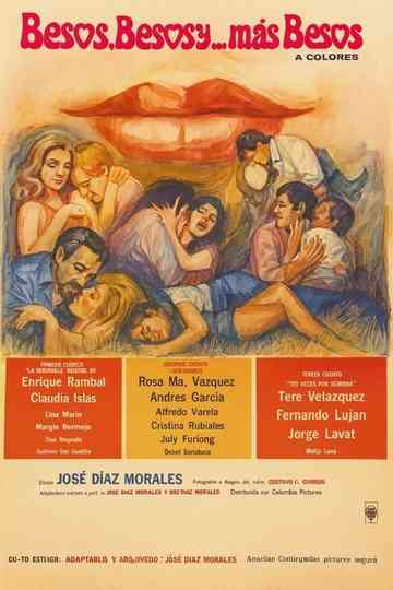 Besos, Besos... y Más Besos Poster