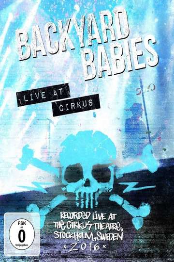 Backyard Babies Live at Cirkus