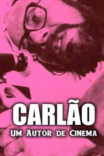 Carlão Um Autor de Cinema Poster