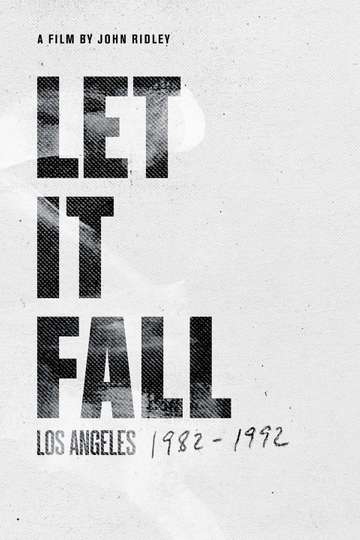 Let It Fall Los Angeles 19821992