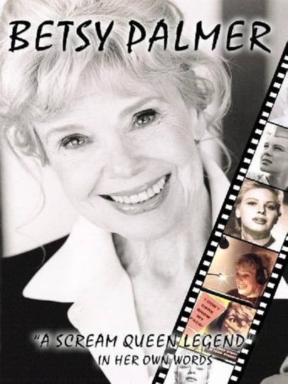 Betsy Palmer A Scream Queen Legend