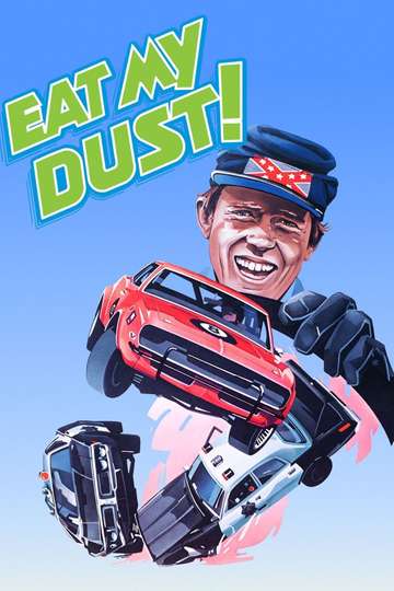 Eat My Dust Poster