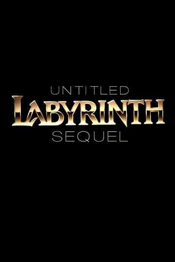 Untitled Labyrinth Sequel Poster