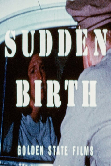 Sudden Birth Poster