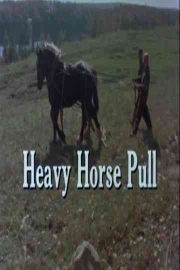 Heavy Horse Pull Poster