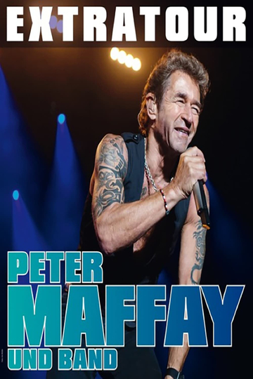 Peter Maffay Extratour Live  2013  Loreley