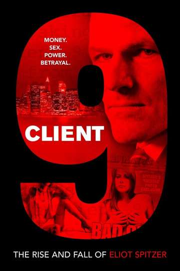 Client 9 The Rise and Fall of Eliot Spitzer Poster