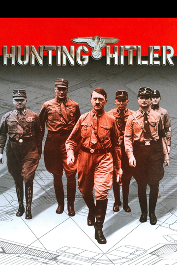 Hunting Hitler Poster