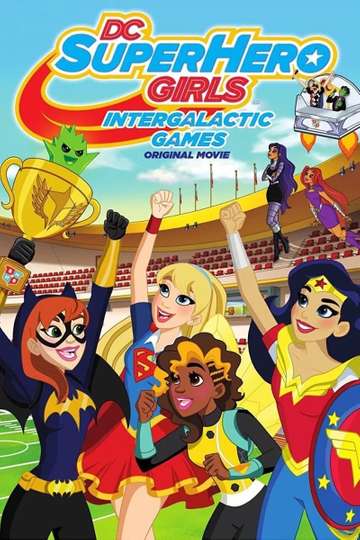 DC Super Hero Girls Intergalactic Games