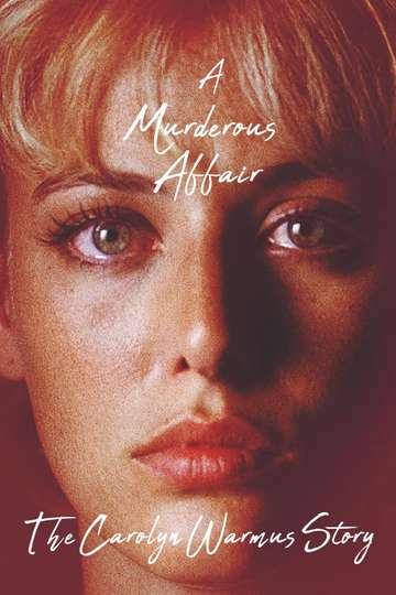 A Murderous Affair: The Carolyn Warmus Story Poster