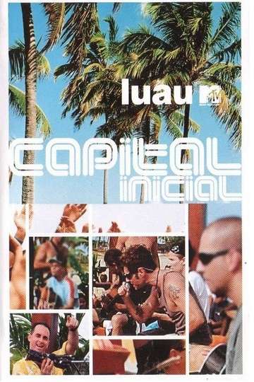 Luau MTV Capital Inicial Poster