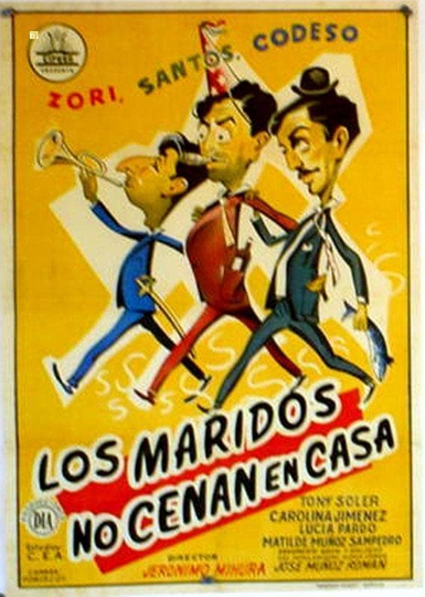 Los maridos no cenan en casa Poster