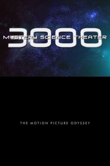 Mystery Science Theater 3000 The Motion Picture Odyssey Poster