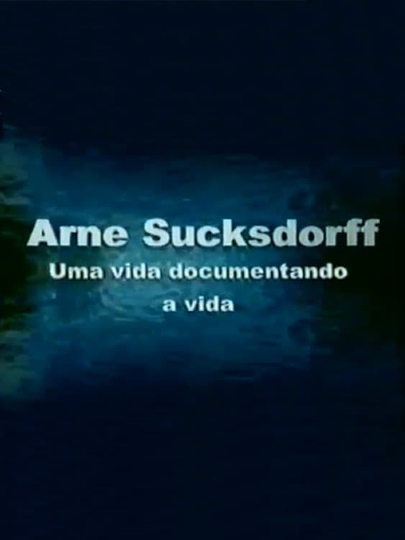 Arne Sucksdorff: Uma Vida Documentando a Vida