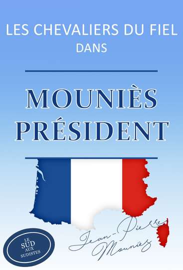 Les Chevaliers du Fiel  Mouniès président 