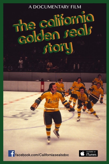 The California Golden Seals Story Poster