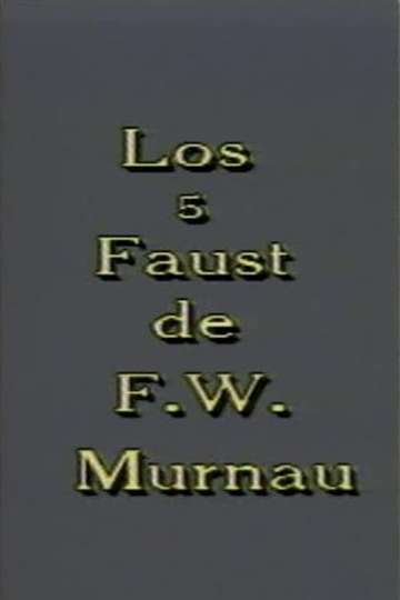 Los 5 Faust de F W Murnau