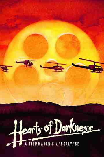 Hearts of Darkness: A Filmmaker's Apocalypse Poster