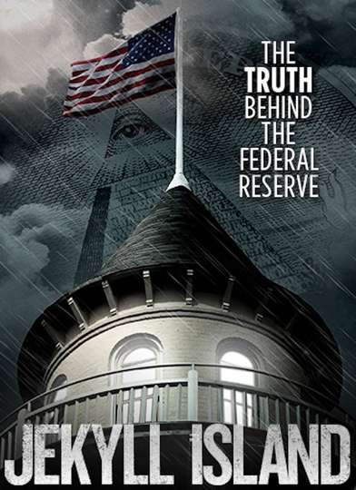 Jekyll Island The Truth Behind The Federal Reserve Poster