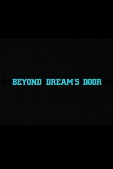 Beyond Dream's Door