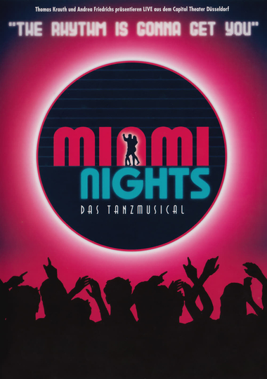 Miami Nights - Das Tanzmusical