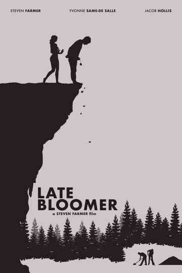 Late Bloomer Poster