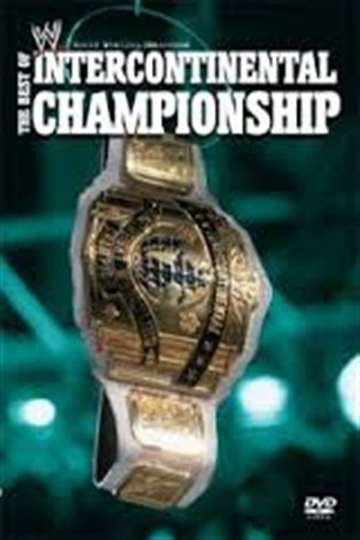WWE The Best of the Intercontinental Championship