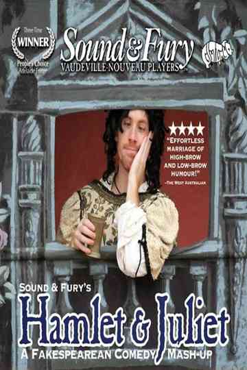 Sound  Fury Hamlet  Juliet
