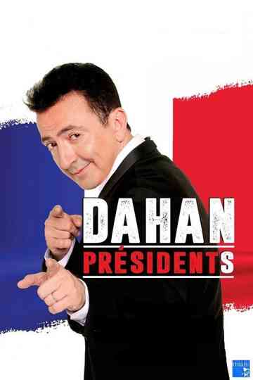 Gérald Dahan présidents Poster