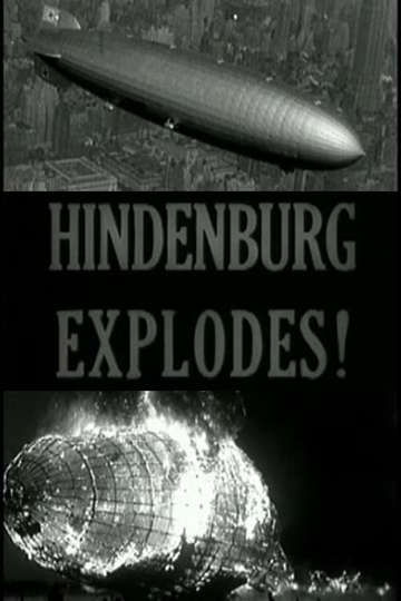 Hindenburg Explodes