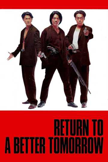 Return to a Better Tomorrow poster