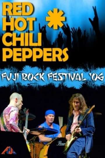 Red Hot Chili Peppers  Live at Fuji Rock Festival