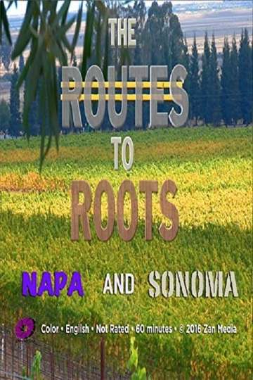The Routes to Roots Napa and Sonoma Poster
