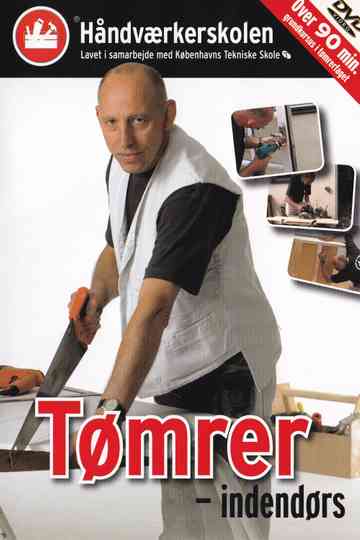 Håndværkerskolen: Tømrer - Indendørs poster