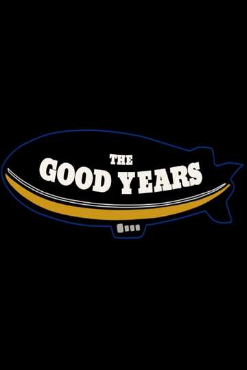 The Good Years Poster
