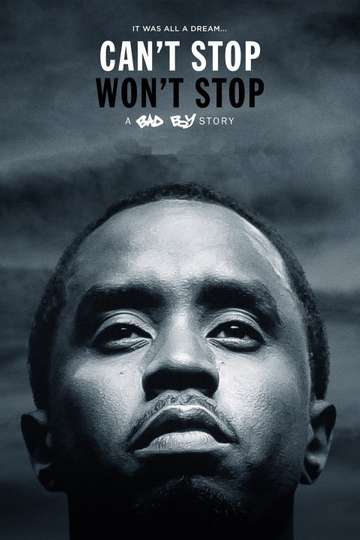 Can't Stop, Won't Stop: A Bad Boy Story Poster