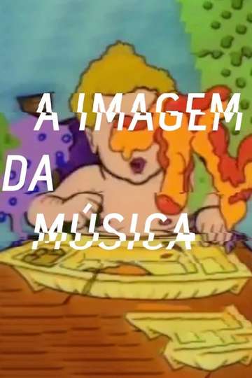 A Imagem da Música  Os Anos de Influência da MTV Brasil Poster