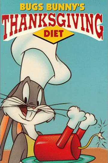 Bugs Bunny's Thanksgiving Diet