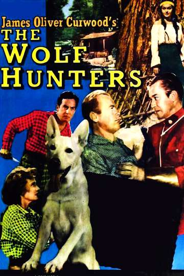 The Wolf Hunters Poster