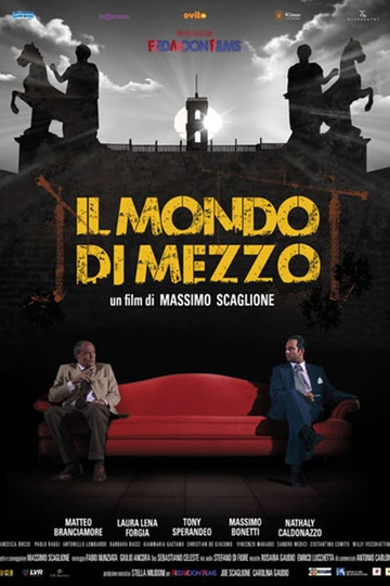 Il mondo di mezzo Poster