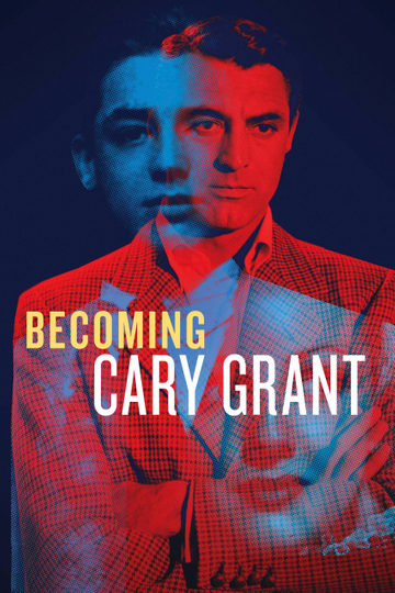 Becoming Cary Grant Poster