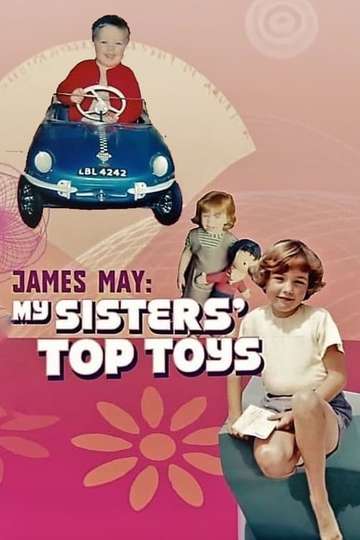 James May My Sisters Top Toys