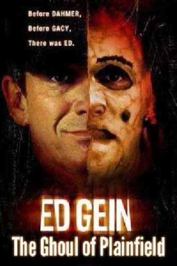 Ed Gein The Ghoul of Plainfield