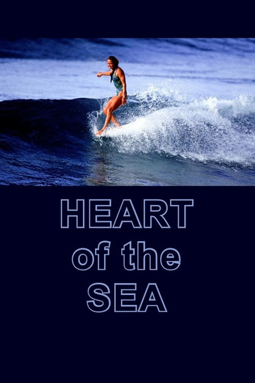 The Heart of the Sea: Kapolioka'ehukai Poster